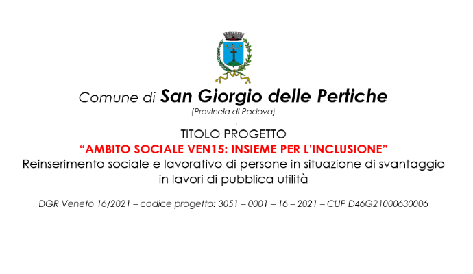 Progetto “Ambito Sociale VEN15: Insieme per l’Inclusione”. 